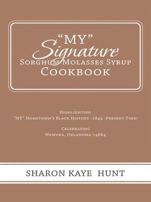cover image of "My" Signature  Sorghum Molasses Syrup Cookbook